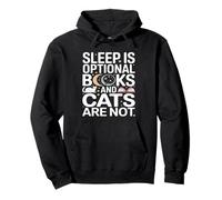 Sleep Is Optional Books And Cats Are Not Reading Pullover Hoodie