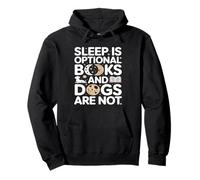 Sleep Is Optional Books And Dogs Are Not Reading Pullover Hoodie