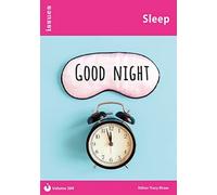 Sleep : Issues: PSHE & RSE Resources For Key Stage 3 & 4 389