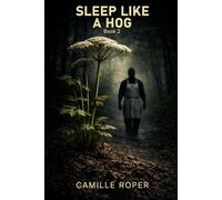 Sleep Like a Hog: Book 2 (The Killer Botinest)