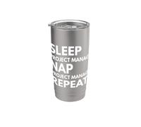Sleep Nap Project Manage Repeat Project Manager Stainless Steel Insulated Tumbler