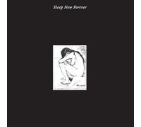 Sleep Now Forever