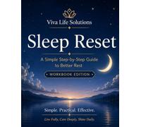 Sleep Reset: A Simple Step-by-Step Guide to Better Rest with Printable Worksheets and a Sleep Tracker