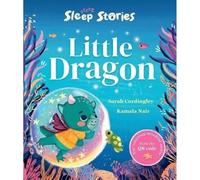 Sleep Stories: Little Dragon