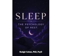 Sleep: The Psychology of Rest