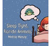 Sleep Tight, Florida Animals