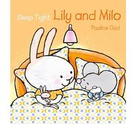 Sleep Tight, Lily and Milo: 10