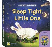 Sleep Tight, Little One: A Night Light Book