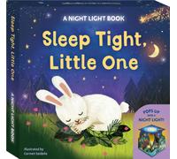 Sleep Tight, Little One : Bedtime story that pops up into a night light! With rechargeable USB-c LED