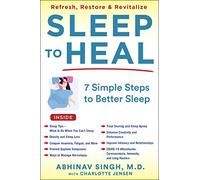 Sleep to Heal: 7 Simple Steps to Better Sleep