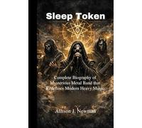Sleep Token: Complete Biography of Mysterious Metal Band that Redefines Modern Heavy Music