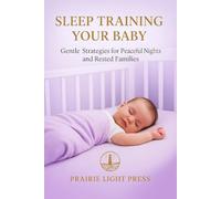 Sleep Training Your Baby