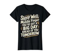 Sleep Well Middle Finger Big Day Tomorrow - Value Graphic T-Shirt, Women, Black, XL