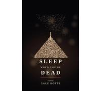 Sleep When You’re Dead
