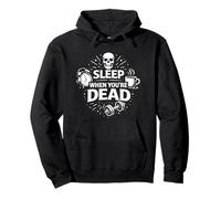 Sleep When You’re Dead Hustle Humor Mindset Design Pullover Hoodie