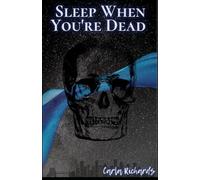 Sleep When You're Dead