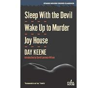 Sleep With the Devil / Wake Up to Murder / Joy House