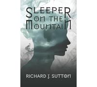 Sleeper on the Mountain: A Magical Time Travelling Viking Adventure for Young Adult Readers
