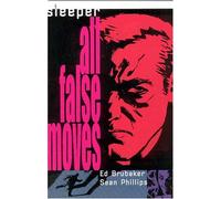 Sleeper TP Vol 02 All False Moves