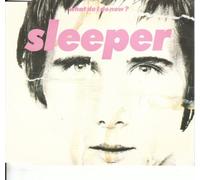 Sleeper - What Do I Do Now