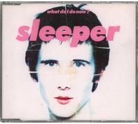 Sleeper - What Do I Do Now? [CD 1]