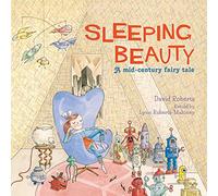 Sleeping Beauty: A Mid-century Fairy Tale