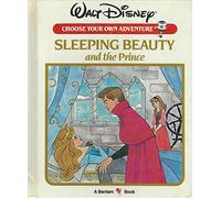 Sleeping Beauty and the Prince (Walt Disney Choose Your Own Adventure S.)