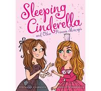Sleeping Cinderella and Other Princess Mix-ups
