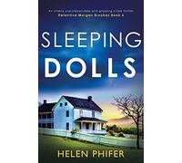 Sleeping Dolls: An utterly unputdownable and gripping crime thriller: 6 (Detective Morgan Brookes)