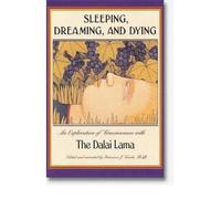 [(Sleeping, Dreaming, and Dying: An Exploration of Consciousness)] [Author: Dalai Lama XIV] published on (May, 2002)