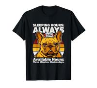 Sleeping Hours Always French Bulldog Value Graphic T-Shirt