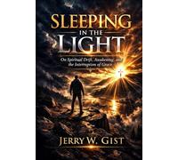 Sleeping In the Light (The Awakening Series)