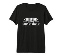 Sleeping is My Superpower Dream Tired Premium T-Shirt