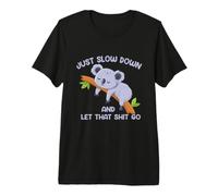 Sleeping Koala Bear Just Slow Down Funny Lazy Coala Premium T-Shirt
