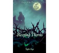 Sleeping Thorns: Songs of the Damned: 2