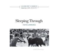 Sleeping Through: Laureate's Choice 2019 II