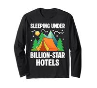 Sleeping Under Billion-Star Hotels Funny Camper Nature Lover Long Sleeve T-Shirt