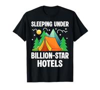 Sleeping Under Billion-Star Hotels Funny Camper Nature Lover T-Shirt