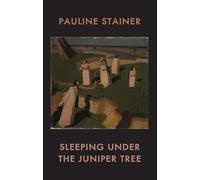Sleeping under the Juniper Tree