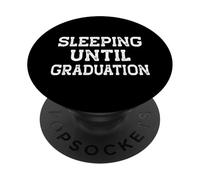Sleeping until graduation PopSockets Adhesive PopGrip