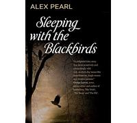 Sleeping with the Blackbirds