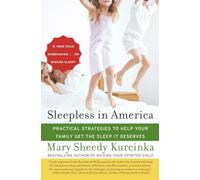 Sleepless in America: Is Your Child Misbehaving. . . or Missing Sleep?