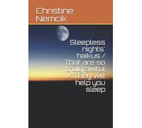 Sleepless nights' haikus / That are so truly awful / They will help you sleep