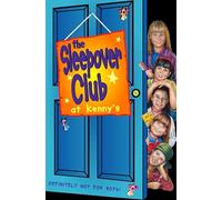 Sleepover at Kenny’s: Definitely Not For Boys!: Book 5 (The Sleepover Club)