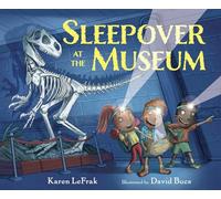 Sleepover At The Museum