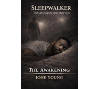 Sleepwalker: The Awakening (The Sleepwalker Series (season 1))