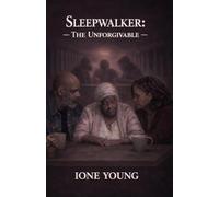 Sleepwalker: The Unforgivable (The Sleepwalker Series (season 1))