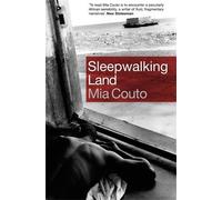 Sleepwalking Land by Couto, Mia (February 21, 2006) Paperback