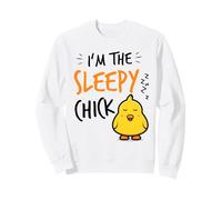 Sleepy Chick Easter chick sayings for the Easter egg hunt Sweatshirt