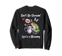 Sleepy Cute Frog Dont Be Stressin Lifes a Blessing Butterfly Sweatshirt